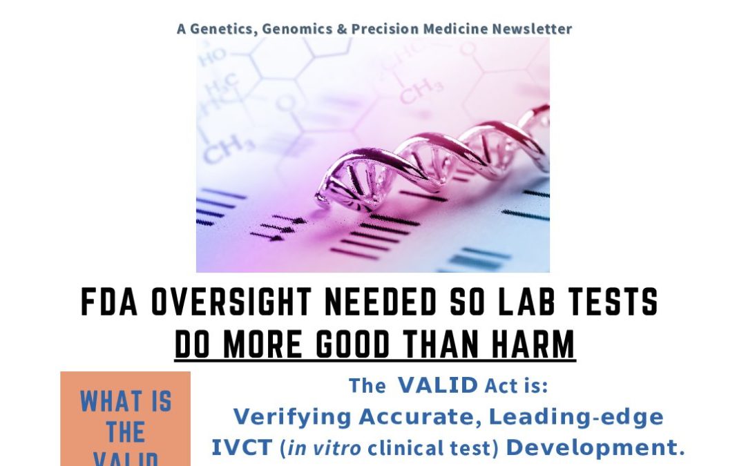 April 2022 – The Data Driven Point of View Newsletter.  FDA Oversight Needed So Lab Tests Do More GOOD than HARM